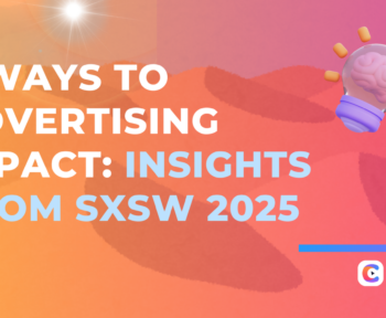 5 способів впливу на рекламу: розуміння SXSW 2025